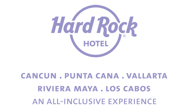 Hard Rock Hotels, Cancun, Punta Cana, Vallarta, Riviera Maya, Los Cabos. An All-Inclusive Experience.